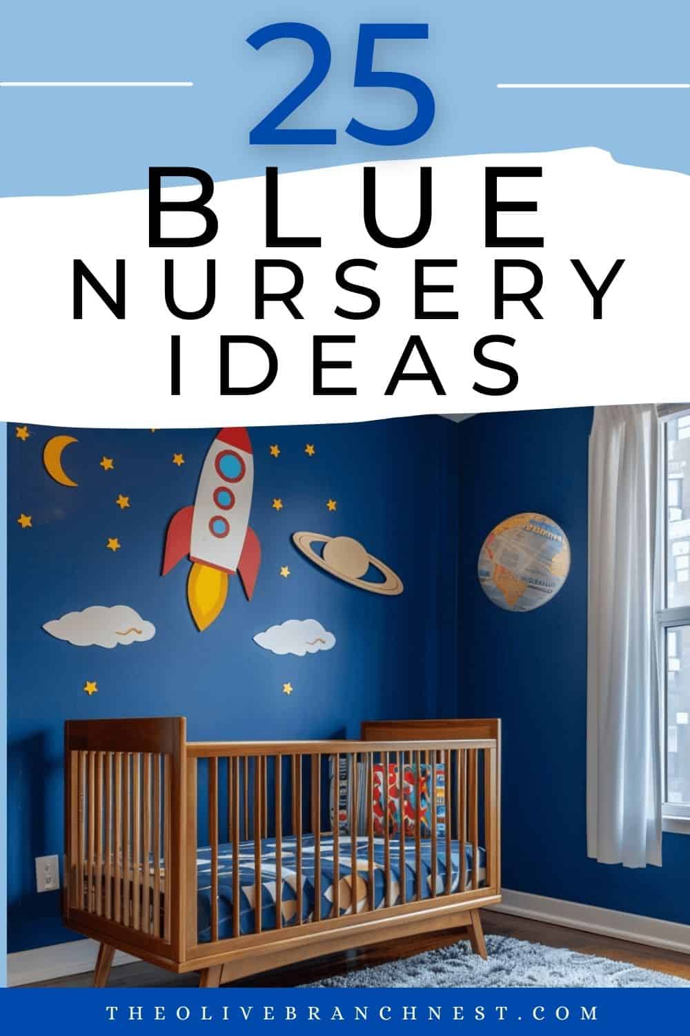 25 Blue Nursery Ideas To Welcome Your Little Boy | The Olive Branch Nest