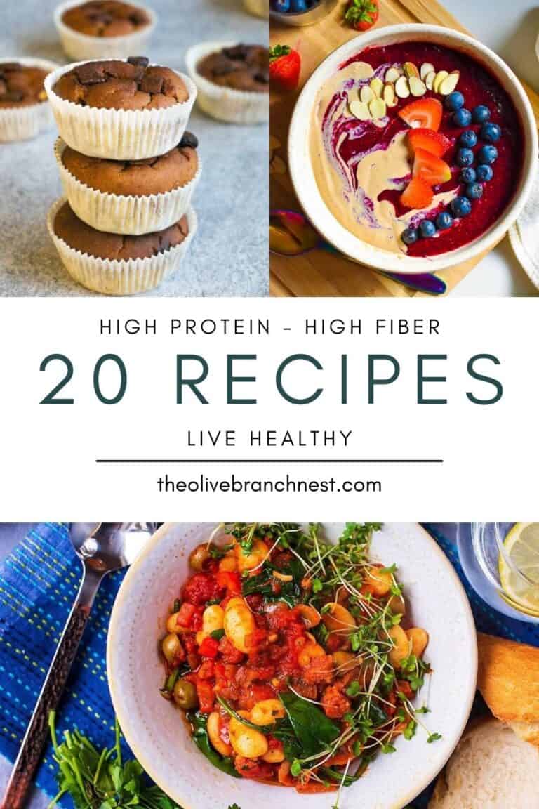 20 Delicious High Fiber & High Protein Recipes | The Olive Branch Nest